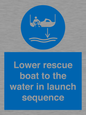 ML7525: Lower rescue boat to the water in launch sequence