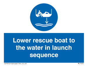 ML7525: Lower rescue boat to the water in launch sequence