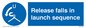 ML7569: Release falls in launch sequence