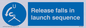 ML7569: Release falls in launch sequence