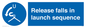 ML7569: Release falls in launch sequence