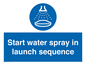 ML7570: Start water spray in launch sequence