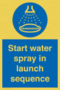 ML7570: Start water spray in launch sequence