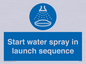 ML7570: Start water spray in launch sequence