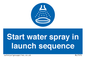 ML7570: Start water spray in launch sequence