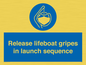 ML7572: Release lifeboat gripes in launch sequence