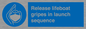 ML7572: Release lifeboat gripes in launch sequence
