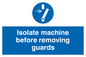 MM295: isolate machine before removing guards