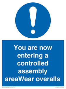 MP10057: You are now entering a controlled assembly area Wear overalls