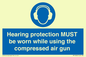 MP10064: Hearing protection MUST be worn while using the compressed air gun