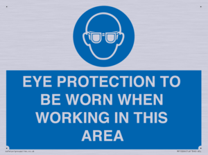 MP10264: EYE PROTECTION TO BE WORN WHEN WORKING IN THIS AREA