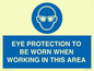 MP10264: EYE PROTECTION TO BE WORN WHEN WORKING IN THIS AREA