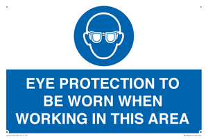MP10264: EYE PROTECTION TO BE WORN WHEN WORKING IN THIS AREA