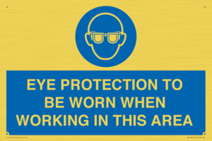 MP10264: EYE PROTECTION TO BE WORN WHEN WORKING IN THIS AREA