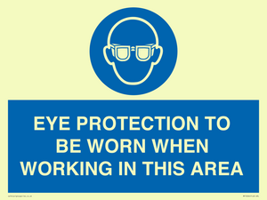 MP10264: EYE PROTECTION TO BE WORN WHEN WORKING IN THIS AREA