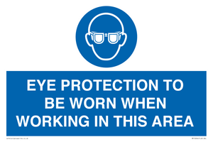 MP10264: EYE PROTECTION TO BE WORN WHEN WORKING IN THIS AREA