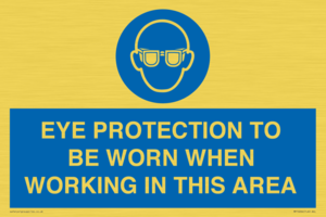 MP10264: EYE PROTECTION TO BE WORN WHEN WORKING IN THIS AREA