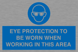 MP10264: EYE PROTECTION TO BE WORN WHEN WORKING IN THIS AREA