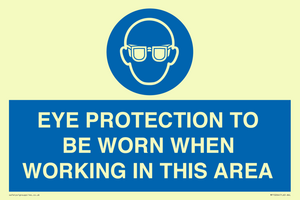 MP10264: EYE PROTECTION TO BE WORN WHEN WORKING IN THIS AREA