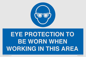 MP10264: EYE PROTECTION TO BE WORN WHEN WORKING IN THIS AREA