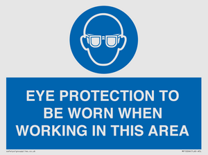 MP10264: EYE PROTECTION TO BE WORN WHEN WORKING IN THIS AREA