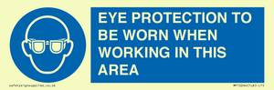 MP10264: EYE PROTECTION TO BE WORN WHEN WORKING IN THIS AREA