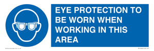MP10264: EYE PROTECTION TO BE WORN WHEN WORKING IN THIS AREA