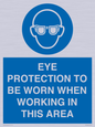 MP10264: EYE PROTECTION TO BE WORN WHEN WORKING IN THIS AREA