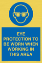 MP10264: EYE PROTECTION TO BE WORN WHEN WORKING IN THIS AREA