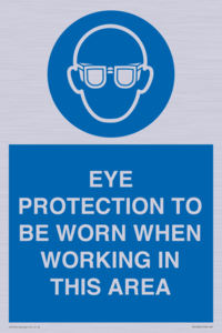 MP10264: EYE PROTECTION TO BE WORN WHEN WORKING IN THIS AREA
