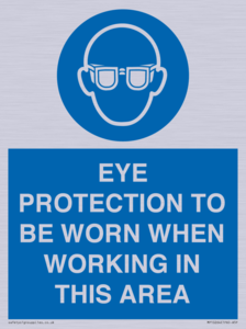 MP10264: EYE PROTECTION TO BE WORN WHEN WORKING IN THIS AREA