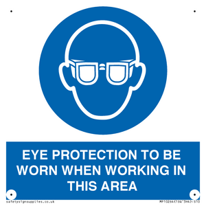 MP10264: EYE PROTECTION TO BE WORN WHEN WORKING IN THIS AREA