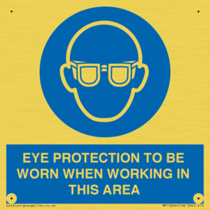 MP10264: EYE PROTECTION TO BE WORN WHEN WORKING IN THIS AREA