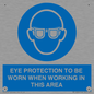 MP10264: EYE PROTECTION TO BE WORN WHEN WORKING IN THIS AREA