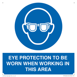 MP10264: EYE PROTECTION TO BE WORN WHEN WORKING IN THIS AREA