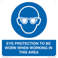 MP10264: EYE PROTECTION TO BE WORN WHEN WORKING IN THIS AREA