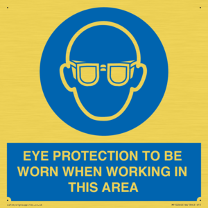 MP10264: EYE PROTECTION TO BE WORN WHEN WORKING IN THIS AREA