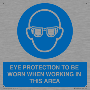 MP10264: EYE PROTECTION TO BE WORN WHEN WORKING IN THIS AREA