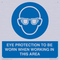 MP10264: EYE PROTECTION TO BE WORN WHEN WORKING IN THIS AREA