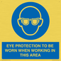 MP10264: EYE PROTECTION TO BE WORN WHEN WORKING IN THIS AREA