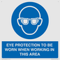 MP10264: EYE PROTECTION TO BE WORN WHEN WORKING IN THIS AREA