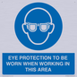 MP10264: EYE PROTECTION TO BE WORN WHEN WORKING IN THIS AREA