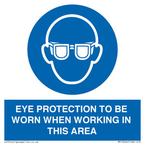 MP10264: EYE PROTECTION TO BE WORN WHEN WORKING IN THIS AREA