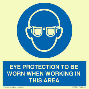 MP10264: EYE PROTECTION TO BE WORN WHEN WORKING IN THIS AREA