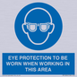 MP10264: EYE PROTECTION TO BE WORN WHEN WORKING IN THIS AREA