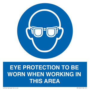 MP10264: EYE PROTECTION TO BE WORN WHEN WORKING IN THIS AREA