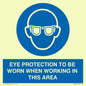 MP10264: EYE PROTECTION TO BE WORN WHEN WORKING IN THIS AREA
