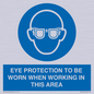 MP10264: EYE PROTECTION TO BE WORN WHEN WORKING IN THIS AREA