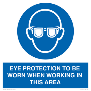 MP10264: EYE PROTECTION TO BE WORN WHEN WORKING IN THIS AREA