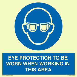 MP10264: EYE PROTECTION TO BE WORN WHEN WORKING IN THIS AREA